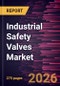 Industrial Safety Valves Market Size and Forecast (2021 - 2034), Global and Regional Share, Trend, and Growth Opportunity Analysis - Product Thumbnail Image