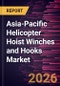Asia-Pacific Helicopter Hoist Winches and Hooks Market Size and Forecast (2021 - 2031), Regional Share, Trend, and Growth Opportunity Analysis - Product Thumbnail Image