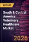 South & Central America Veterinary Healthcare Market Size and Forecast (2021 - 2031), Regional Share, Trend, and Growth Opportunity Analysis - Product Image