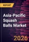 Asia-Pacific Squash Balls Market Size and Forecast (2021 - 2031), Regional Share, Trend, and Growth Opportunity Analysis - Product Thumbnail Image