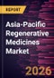 Asia-Pacific Regenerative Medicines Market Size and Forecast (2021 - 2031) - Product Image