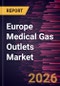 Europe Medical Gas Outlets Market Size and Forecast (2021 - 2031), Regional Share, Trend, and Growth Opportunity Analysis - Product Image