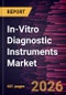 In-Vitro Diagnostic Instruments Market Size and Forecast (2021 - 2034), Global and Regional Share, Trend, and Growth Opportunity Analysis - Product Thumbnail Image