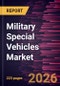 Military Special Vehicles Market Size and Forecast (2021 - 2034), Global and Regional Share, Trend, and Growth Opportunity Analysis - Product Thumbnail Image
