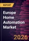 Europe Home Automation Market Size and Forecast (2021 - 2031) - Product Thumbnail Image