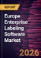 Europe Enterprise Labeling Software Market Size and Forecast (2021 - 2031) - Product Thumbnail Image
