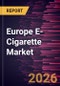 Europe E-Cigarette Market Size and Forecast (2021 - 2031) - Product Thumbnail Image
