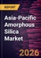 Asia-Pacific Amorphous Silica Market Size and Forecast (2021 - 2031) - Product Image