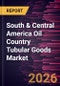 South & Central America Oil Country Tubular Goods Market Size and Forecast (2021 - 2031) - Product Thumbnail Image