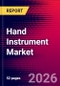 Hand Instrument Market Size, Share & Trends Analysis | Global | 2026-2032 | Includes: Static and Articulating Hand Instruments - Product Thumbnail Image