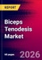 Biceps Tenodesis Market Size, Share and Trends Analysis | Global | 2026-2032 | Includes: Suture Anchors and Screws - Product Image