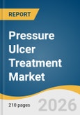 Pressure Ulcer Treatment Market Size, Share & Trends Analysis Report 2026-2033- Product Image