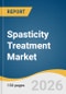 Spasticity Treatment Market Size, Share & Trends Analysis Report 2026-2033 - Product Thumbnail Image