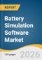 Battery Simulation Software Market Size, Share, & Trend Analysis Report 2026-2033 - Product Thumbnail Image