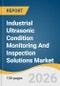 Industrial Ultrasonic Condition Monitoring And Inspection Solutions Market Size, Share & Trends Analysis Report 2026-2033 - Product Thumbnail Image