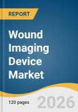 Wound Imaging Device Market Size, Share & Trends Analysis Report 2026-2033- Product Image