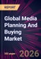 Global Media Planning And Buying Market 2026-2030 - Product Thumbnail Image