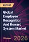 Global Employee Recognition And Reward System Market 2026-2030 - Product Image