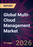 Global Multi-Cloud Management Market 2026-2030- Product Image