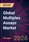 Global Multiplex Assays Market 2026-2030 - Product Thumbnail Image
