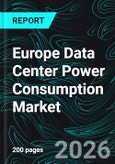 Europe Data Center Power Consumption Market Size, Share & Industry Analysis- Product Image