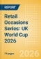 Retail Occasions Series: UK World Cup 2026 - Product Thumbnail Image