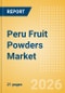 Peru Fruit Powders (Soft drinks) Market Size, Growth and Forecast Analytics, 2024-2029 - Product Thumbnail Image