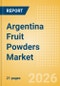 Argentina Fruit Powders (Soft drinks) Market Size, Growth and Forecast Analytics, 2024-2029 - Product Thumbnail Image