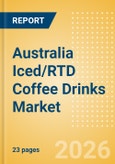 Australia Iced/RTD Coffee Drinks (Soft drinks) Market Size, Growth and Forecast Analytics, 2024-2029- Product Image