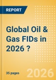 Global Oil & Gas FIDs in 2026 (H2 Edition)?- Product Image