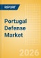 Portugal Defense Market Data 2026-2035 - Product Thumbnail Image