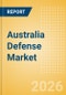 Australia Defense Market Data 2026-2035 - Product Thumbnail Image