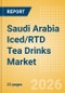 Saudi Arabia Iced/RTD Tea Drinks (Soft drinks) Market Size, Growth and Forecast Analytics, 2024-2029 - Product Thumbnail Image