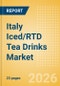 Italy Iced/RTD Tea Drinks (Soft drinks) Market Size, Growth and Forecast Analytics, 2024-2029 - Product Thumbnail Image