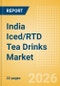 India Iced/RTD Tea Drinks (Soft drinks) Market Size, Growth and Forecast Analytics, 2024-2029 - Product Thumbnail Image