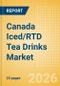 Canada Iced/RTD Tea Drinks (Soft drinks) Market Size, Growth and Forecast Analytics, 2024-2029 - Product Thumbnail Image