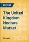 The United Kingdom (UK) Nectars (Soft drinks) Market Size, Growth and Forecast Analytics, 2024-2029 - Product Thumbnail Image