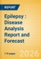 Epilepsy (Adults): Disease Analysis Report and Forecast - Product Thumbnail Image