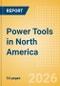 Power Tools in North America - Product Thumbnail Image