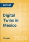 Digital Twins in Mexico - Product Thumbnail Image