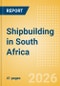 Shipbuilding in South Africa - Product Thumbnail Image