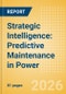 Strategic Intelligence: Predictive Maintenance in Power (2026) - Product Thumbnail Image