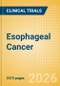 Esophageal Cancer - Global Clinical Trials Review, 2026 - Product Thumbnail Image