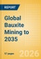 Global Bauxite Mining to 2035 - Product Thumbnail Image