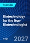 Biotechnology for the Non-Biotechnologist (June 9-11, 2027) - Product Thumbnail Image