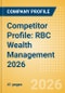 Competitor Profile: RBC Wealth Management 2026 - Product Thumbnail Image