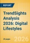 TrendSights Analysis 2026: Digital Lifestyles - Product Thumbnail Image
