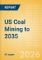 US Coal Mining to 2035 (2026 Review) - Product Thumbnail Image
