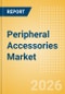 Peripheral Accessories Market Size by Segments, Share, Regulatory, Reimbursement, Interventions and Forecast to 2036 - Product Thumbnail Image