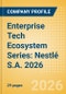 Enterprise Tech Ecosystem Series: Nestlé S.A. 2026 - Product Thumbnail Image